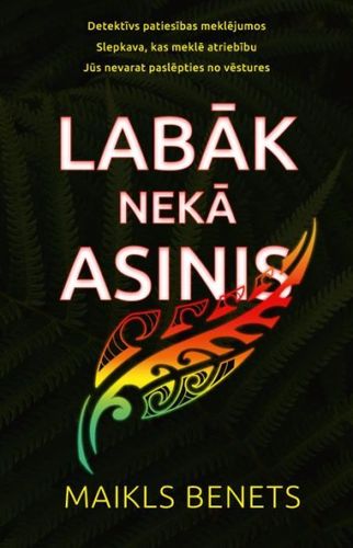 Labāk nekā asinis