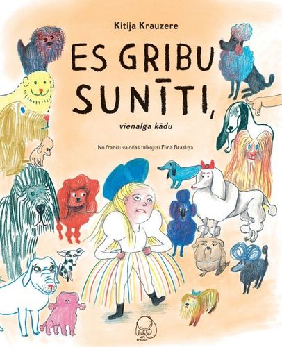Es gribu sunīti, vienalga kādu
