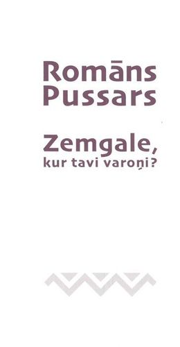 Zemgale, kur tavi varoņi?