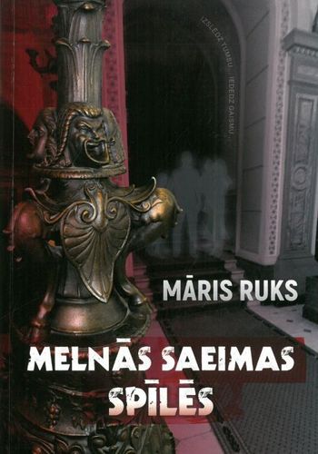 Melnās Saeimas spīlēs