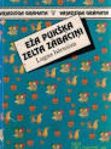 Eža Pukšķa zelta zābaciņi