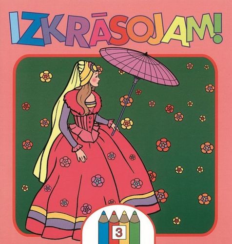 Izkrāsojam! 3