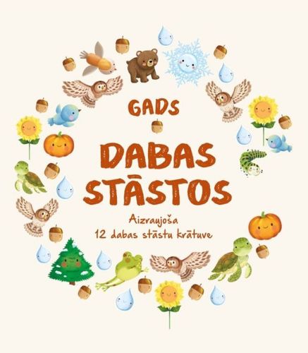 Gads dabas stāstos. Aizraujošā 12 dabas stāstu krātuve