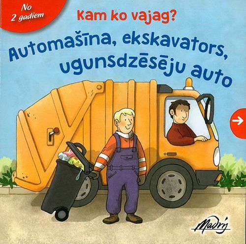 Automašīna, eskavators, ugunsdzēsēju auto