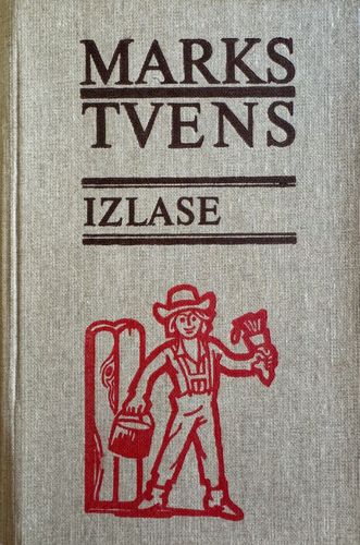 Marks Tvens - Izlase