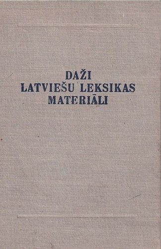 Daži latviešu leksikas materiāli