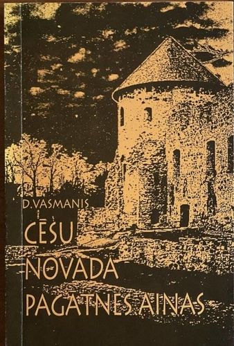 Cēsu novada pagātnes ainas
