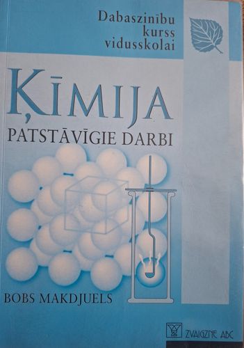 Ķīmija. Patstāvīgie darbi