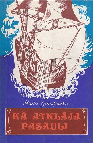 Kā atklāja Pasauli