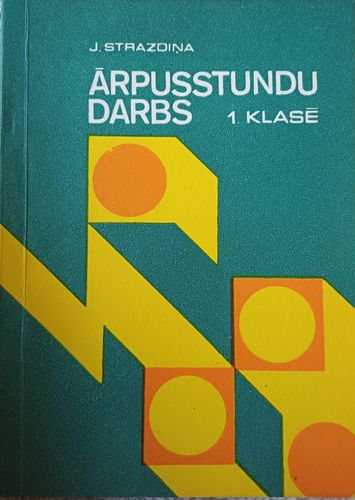 Ārpusstundu darbs 1. klasē