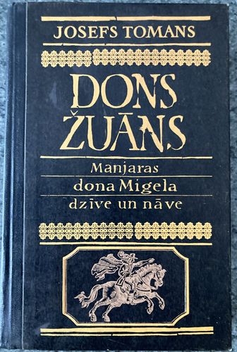 Dons Žuāns. Manjaras dona Migela dzīve un nāve