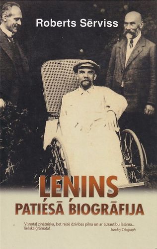 Ļeņins. patiesā biogrāfija