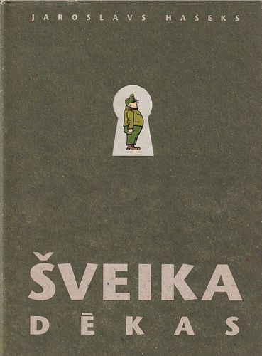 Krietnā kareivja Šveika dēkas pasaules karā 1. grāmata