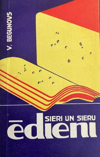 Sieri un sieru ēdieni