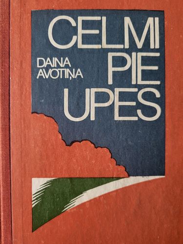Celmi pie upes
