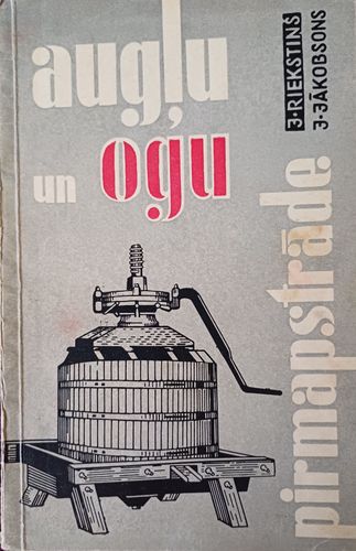 Augļu un ogu pirmapstrāde