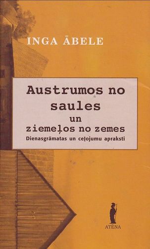 Austrumos no saules un ziemeļos no zemes