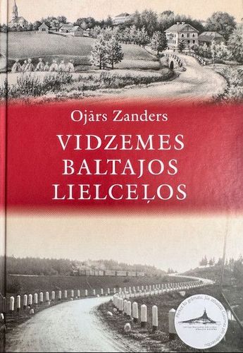 Vidzemes baltajos lielceļos