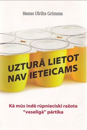 Uzturā lietot nav ieteicams