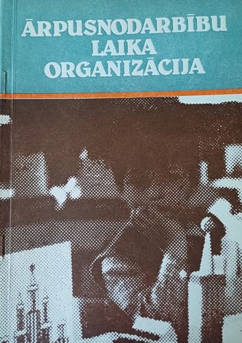 Ārpus nodarbību laika organizācija