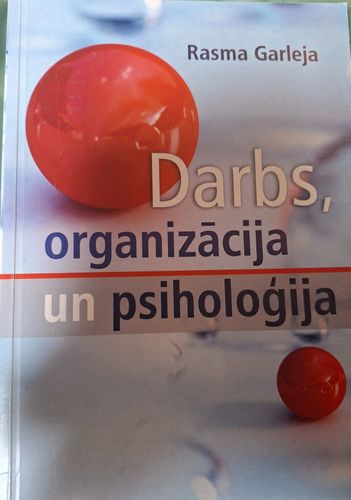 Darbs, organizācija un psiholoģija 