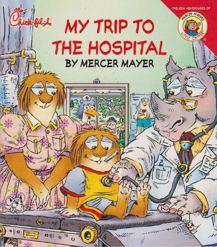 Little Critter:My Trip to the Hospital
