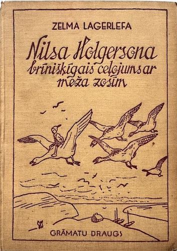 Nilsa Holgersona brīnišķīgais ceļojums ar meža zosīm