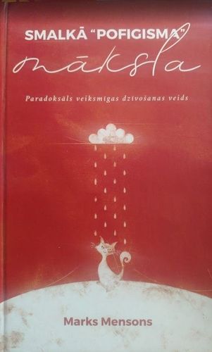 Smalkā "pofigisma" māksla