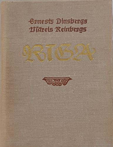 Rīga jeb ziņģe par Rīgu un viņas dzīvi