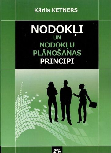 Nodokļi un nodokļu plānošanas principi