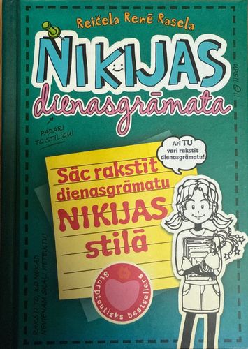 Nikijas dienasgrāmata. Sāc rakstīt denasgrāmatu Nikijas stilā