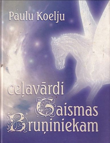 Ceļavārdi Gaismas Bruņiniekam