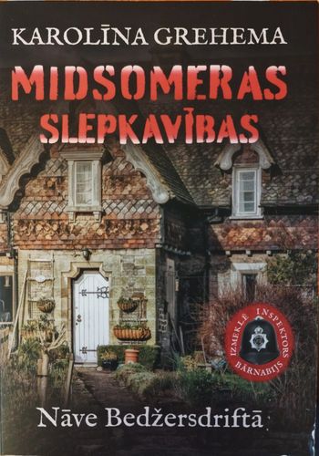 Midsomeras slepkavības. Nāve Bedžersdriftā