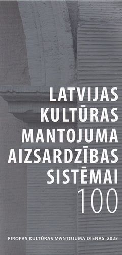 Latvijas kultūras mantojuma aizsardzības sistēmai 100