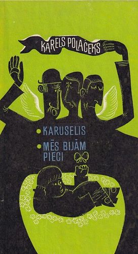 Karuselis, Mēs bijām pieci