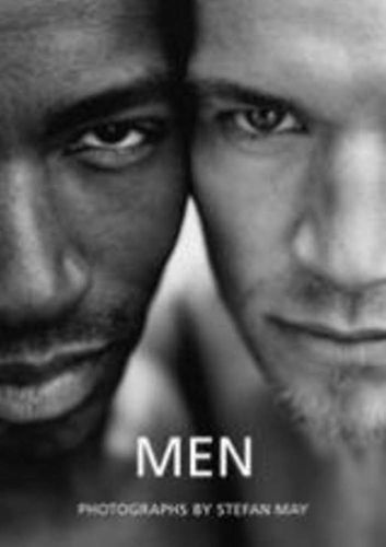 Men. Photographs by Stefan May