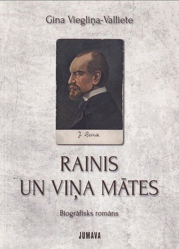 Rainis un viņa mātes