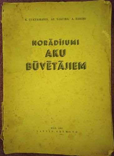 Norādījumi aku būvētājiem