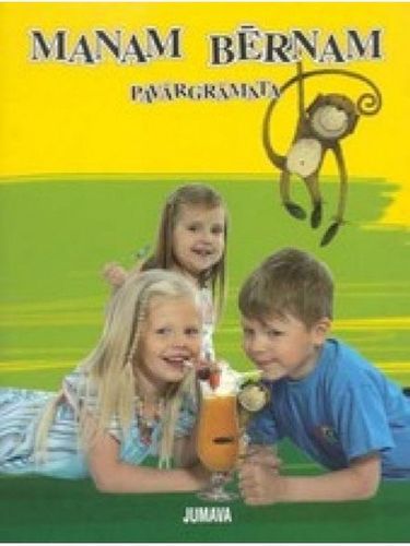 Manam bērnam pavārgrāmata