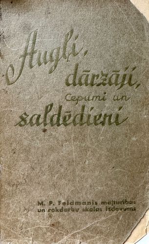 Augļi, dārzāji, cepumi un saldēdieni