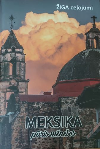 Meksika pāris mēnešos