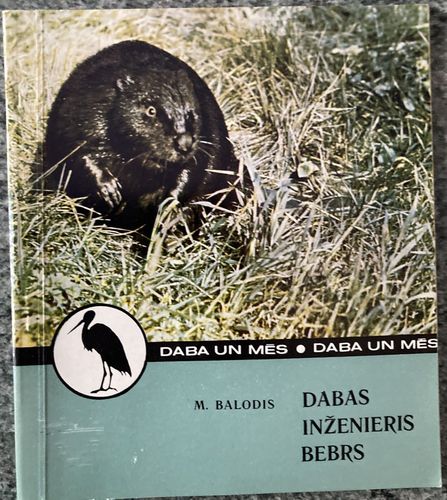 Dabas inženieris bebrs
