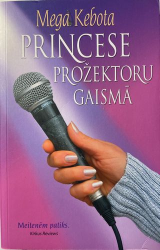 Princese prožektoru gaismā