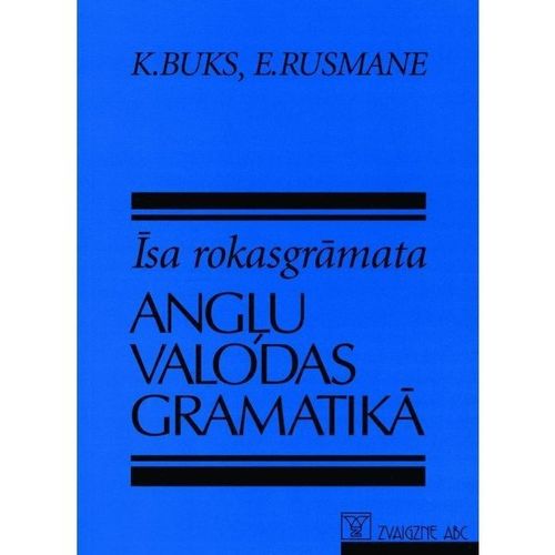 Īsa rokasgrāmata angļu valodas gramatikā
