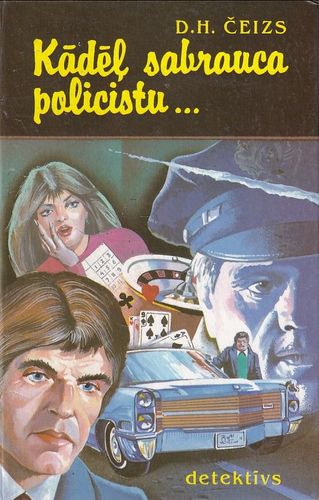 Kādēļ sabrauca policistu