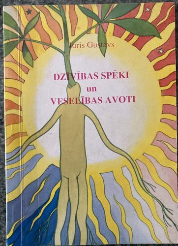 Dzīvības spēki un veselības avoti