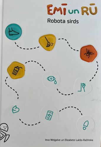 Emī un Rū. Robota sirds