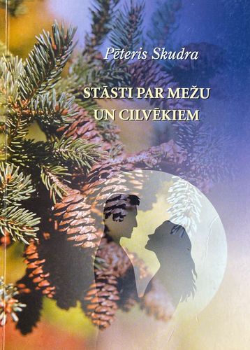Stāsti par mežu un cilvēkiem