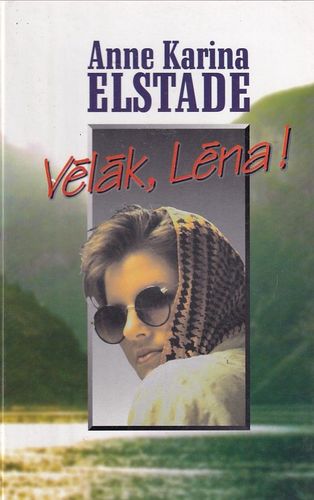 Vēlāk, Lēna!