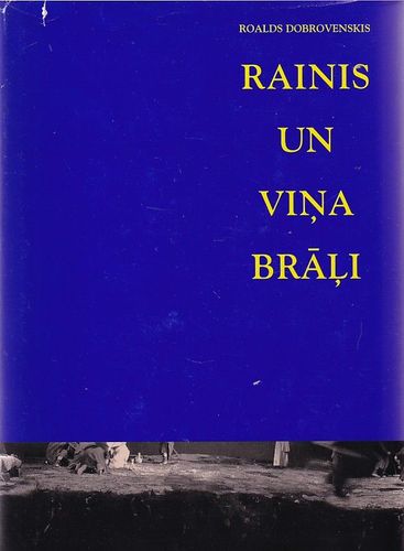 Rainis un viņa brāļi